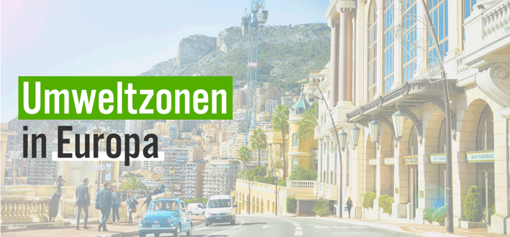 Europas Umweltzonen Europas Umweltzonen